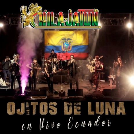 Ojitos de Luna (En Vivo Ecuador) | Boomplay Music