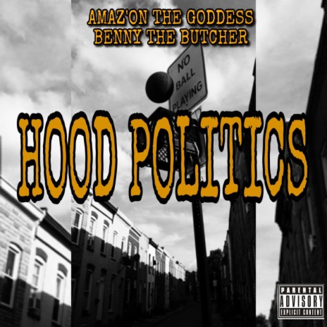HOOD POLITICS ft. Benny the Butcher | Boomplay Music