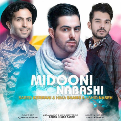 Midooni Nabashi (feat. Saeed Kermani & Vahid Naseh) | Boomplay Music