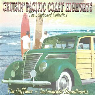 Cruisin Pacific Coast Highway (The Longboard Collection)