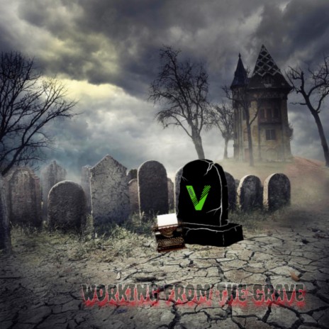 Working From The Grave | Boomplay Music