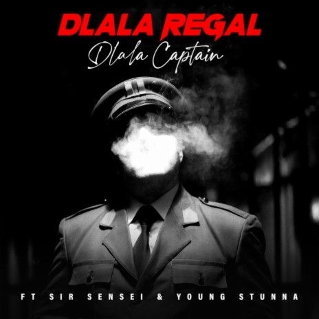 Dlala Captain (Edit) ft. Sir Sensei & Young Stunna | Boomplay Music