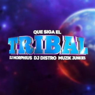 Que Siga El Tribal