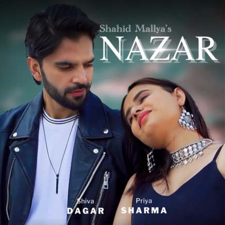 Nazar ft. Shiva Dagar | Boomplay Music