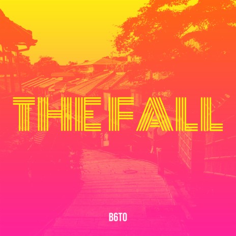 The Fall | Boomplay Music