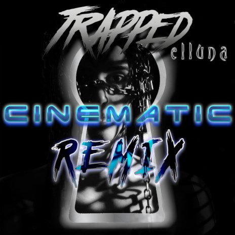 Trapped (Cinematic Remix) | Boomplay Music