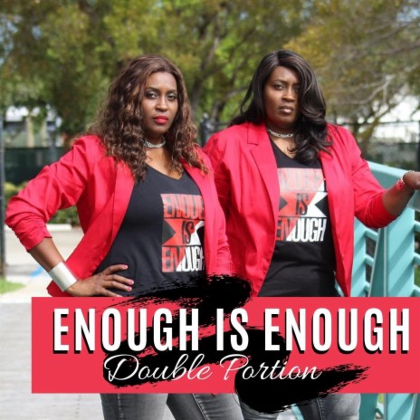 Enough Is Enough | Boomplay Music