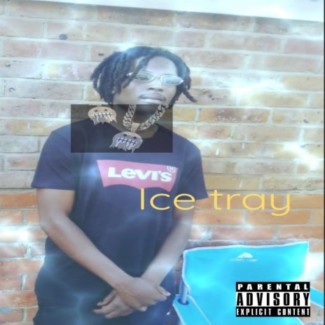 Ice Tray | Boomplay Music