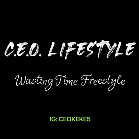 Wastng Time Freestyle