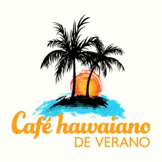 Café hawaiano de verano: Mar Bossa Nova Jazz Música 2022, Guitarra tropical y saxofón