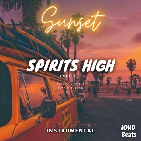 Spirits High | Boomplay Music