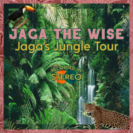 Jaga's Jungle Tour