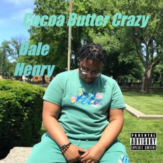 Cocoa Butter Crazy lyrics | Boomplay Music