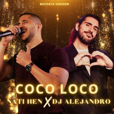 Coco Loco ft. Nati Hen | Boomplay Music