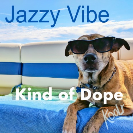 Jazzy Vibe | Boomplay Music