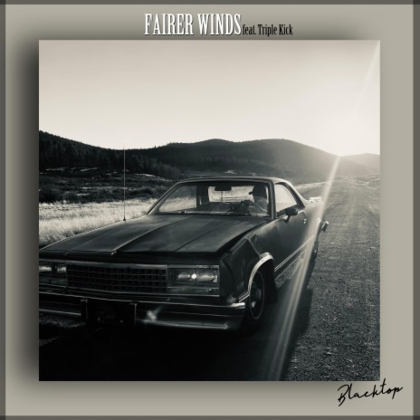 Fairer Winds ft. Triple Kick | Boomplay Music