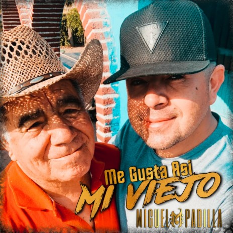 Me Gusta Así Mi Viejo | Boomplay Music