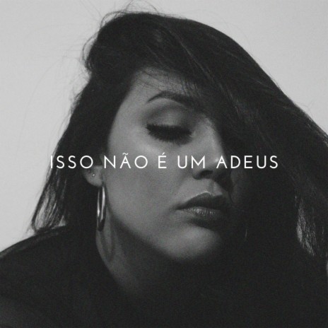 Isso Não É um Adeus | Boomplay Music