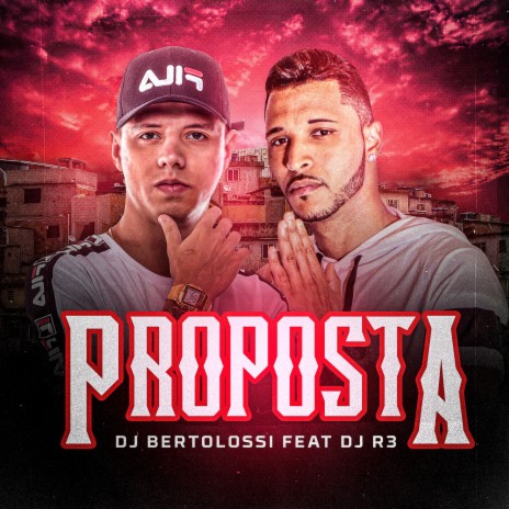 Proposta ft. DJ R3 | Boomplay Music