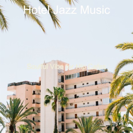 Music for Boutique Hotels | Boomplay Music