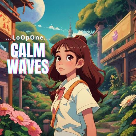 Calm Waves | Boomplay Music