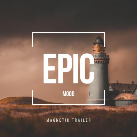 Epic Mood | Boomplay Music