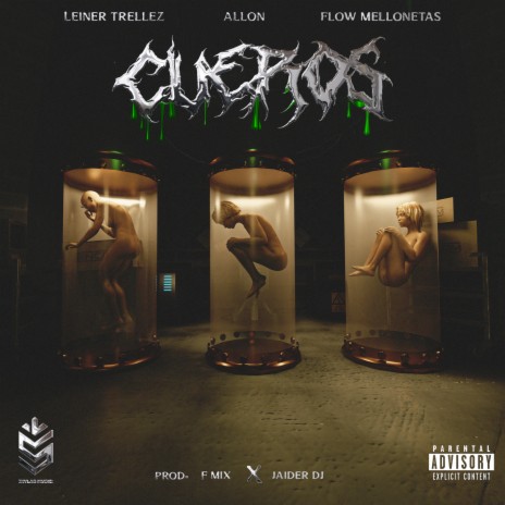 Cueros ft. Leiner Trellez & Flow Mellonetas | Boomplay Music