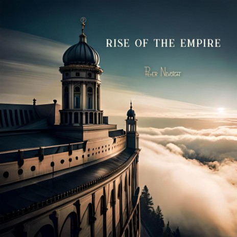 Rise of The Empire | Boomplay Music