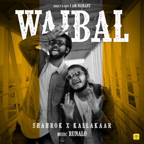 Waibal ft. Kallakaar & Shahrok | Boomplay Music