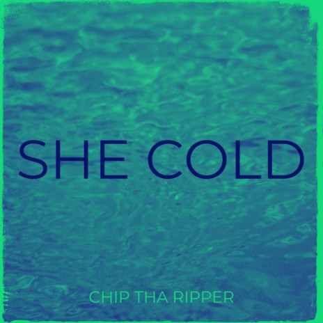 She Cold | Boomplay Music