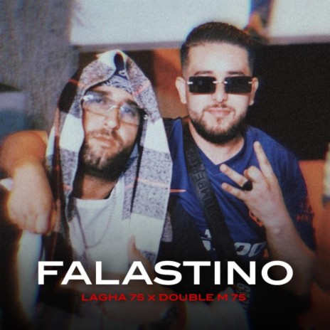 FALASTINO ft. DOUBLE M 75 | Boomplay Music