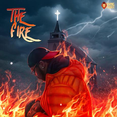 The Fire | Boomplay Music