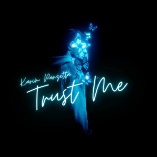 Trust Me lyrics | Boomplay Music
