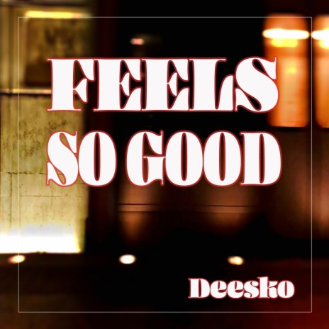 Feels So Good (DJ Tool Mix)