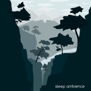 Sleep Ambience