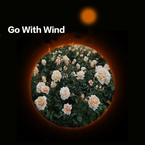Go With Wind