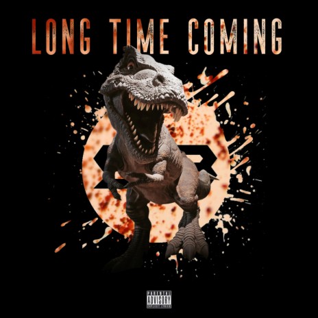 Long Time Coming | Boomplay Music