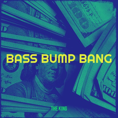 Bass Bump Bang | Boomplay Music