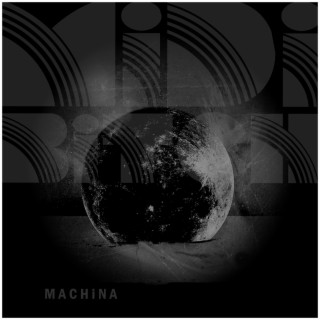 MACHiNA