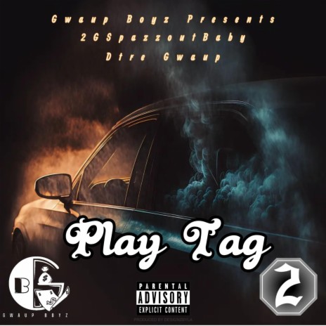 Play Tag ft. 2GTwiice | Boomplay Music