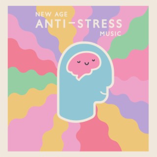 New Age Anti-Stress Music