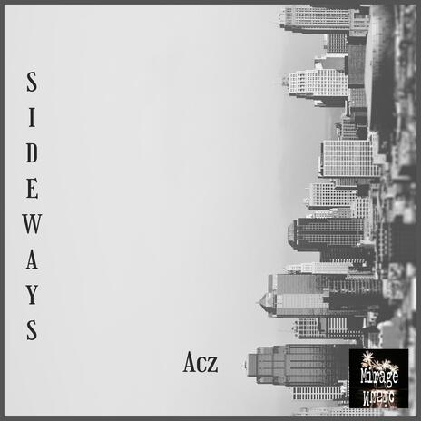 Sideways | Boomplay Music