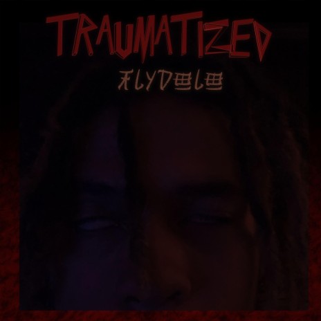 Traumatized | Boomplay Music