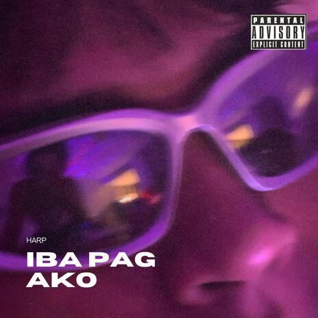 iba pag ako | Boomplay Music