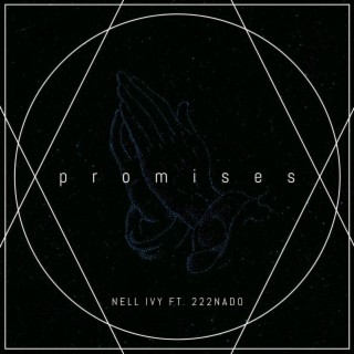 promises ft. 222Nado lyrics | Boomplay Music