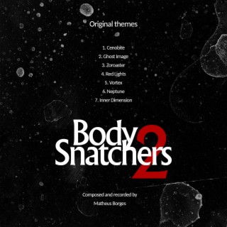 Body Snatchers 2