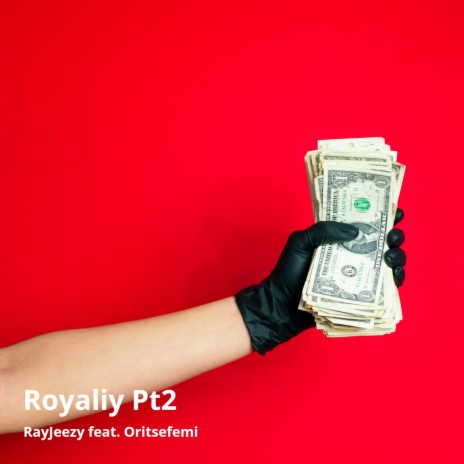 Royalty Pt 2 ft. Oritsefemi | Boomplay Music