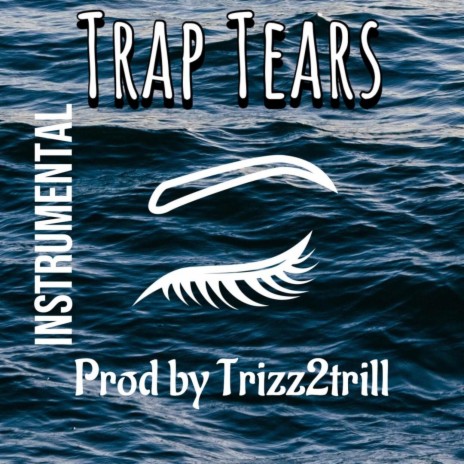 Trap Tears | Boomplay Music