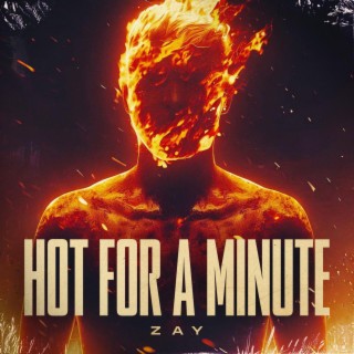 Hot For a Minute (Radio Edit)
