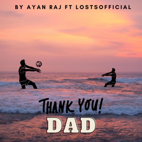 Thank you Dad | Boomplay Music